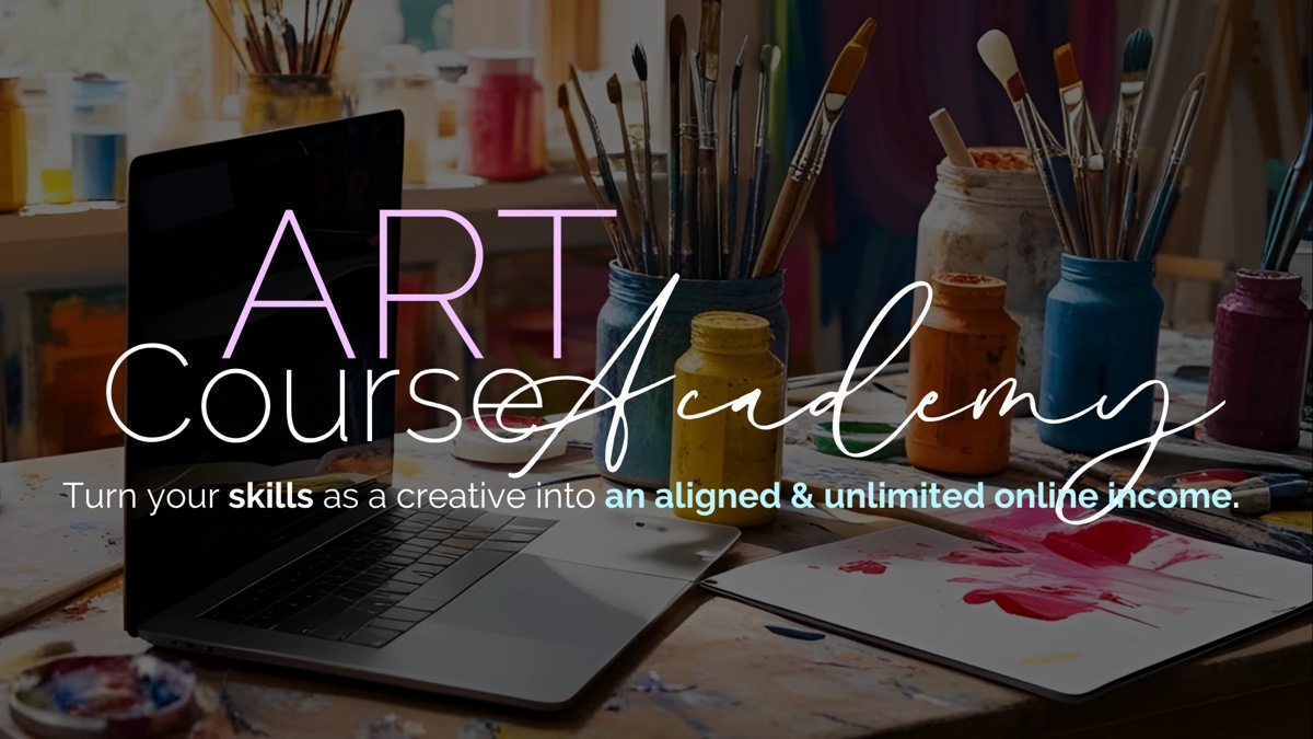 Art Course Academy: turn your skills as a creative into an aligned and unlimited online income